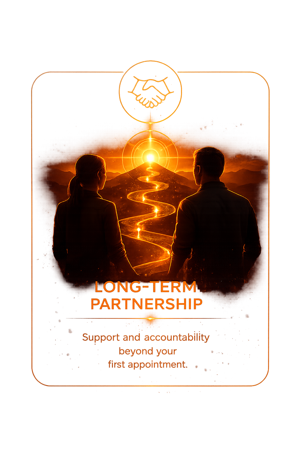 Long-term partnership card emphasizing support and accountability beyond the first appointment